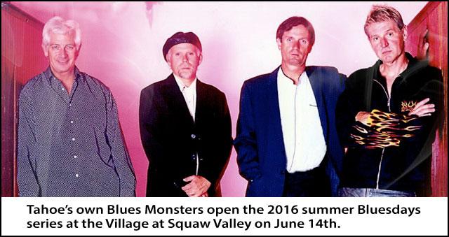 The Blues Monsters - Bluesdays at Squaw Valley