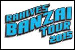 Rahlves' Banzai Tour