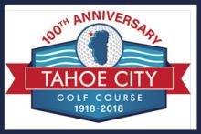 Tahoe City Golf Course 100th Anniversary